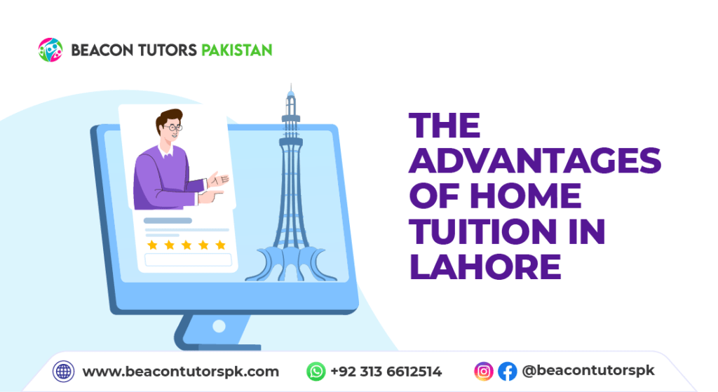 benefits of home tuition in lahore