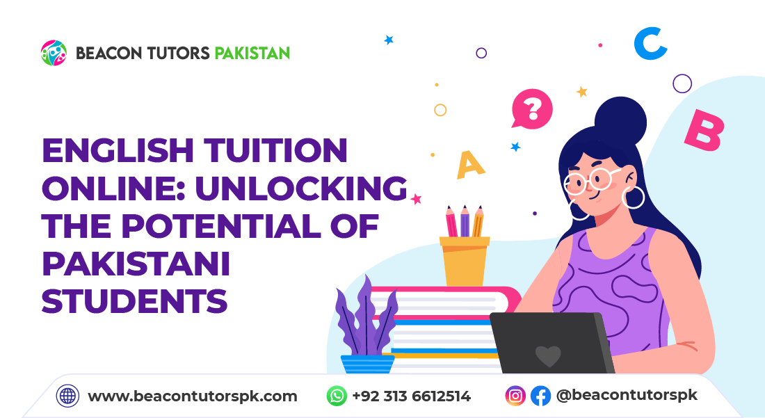 English Tuition Online Unlocking the Potential of Pakistani Students