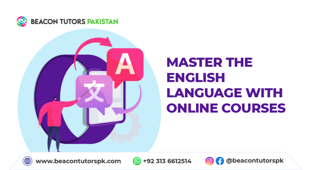 Master the English Language with Online Courses